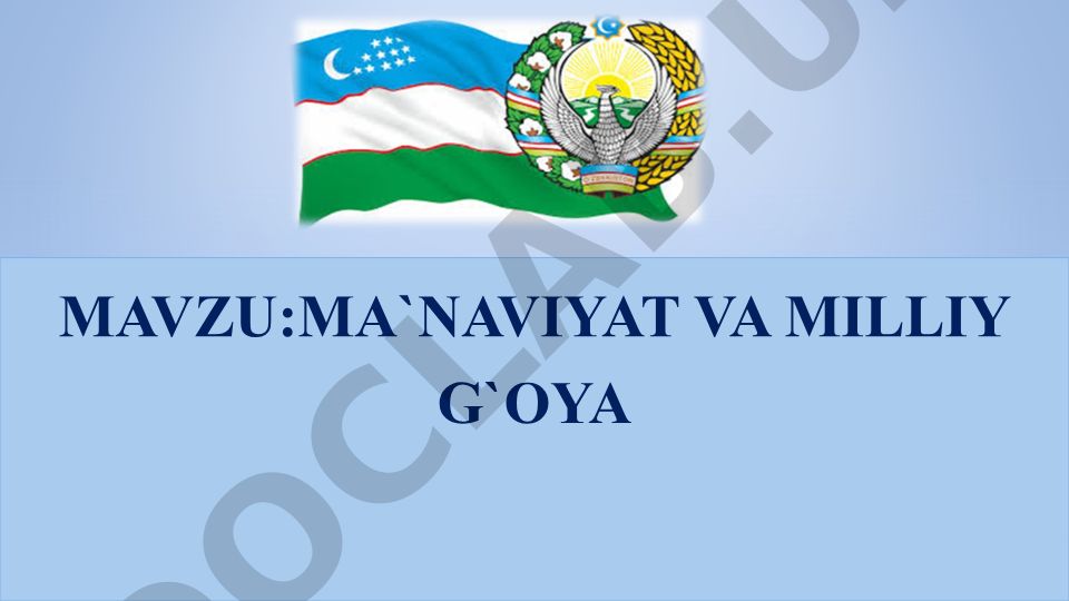 Ma'naviyat va milliy g'oya