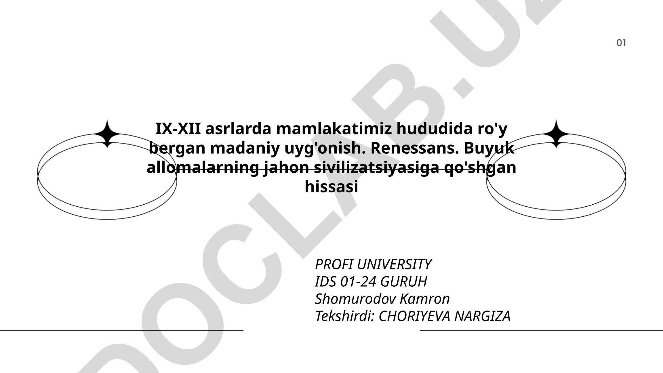 IX-XII asrlarda Movarounnahr va Xuroson hududida madaniy uyg'onish davri