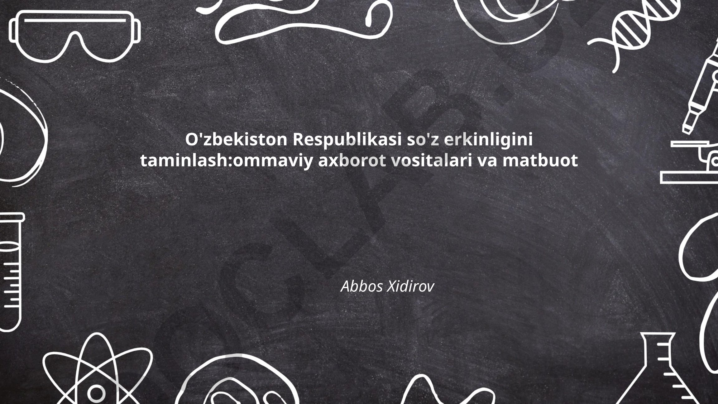O'zbekistonda so'z erkinligini taminlash: Ommaviy axborot vositalari va matbuot