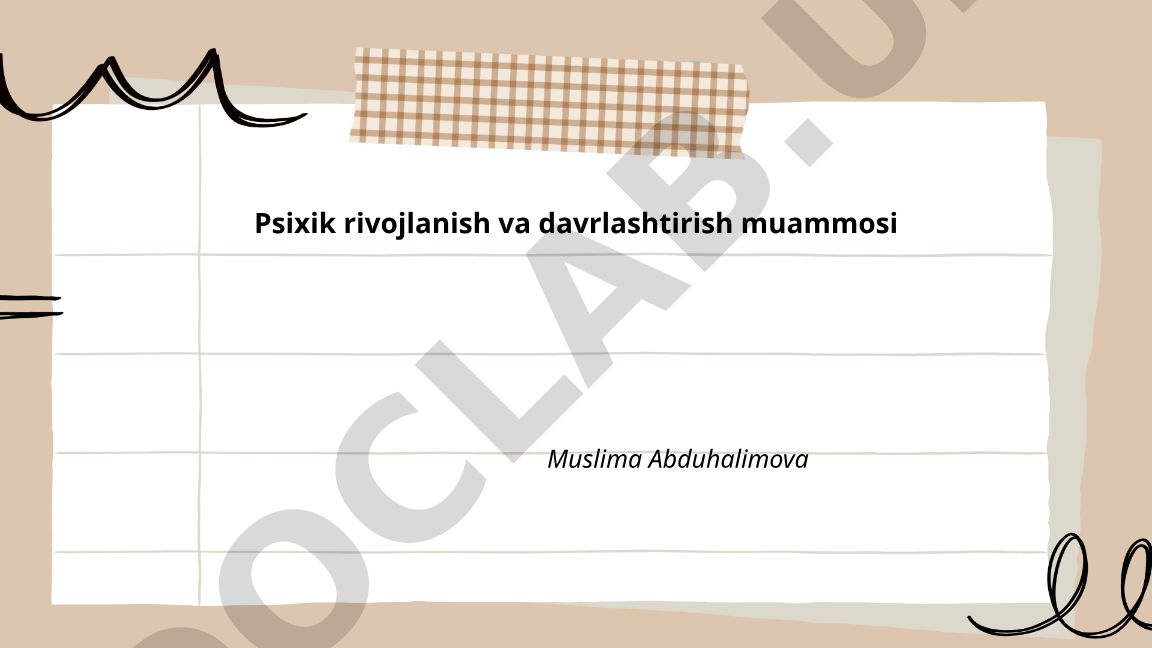 Psixik rivojlanish va davrlashtirish muammosi
