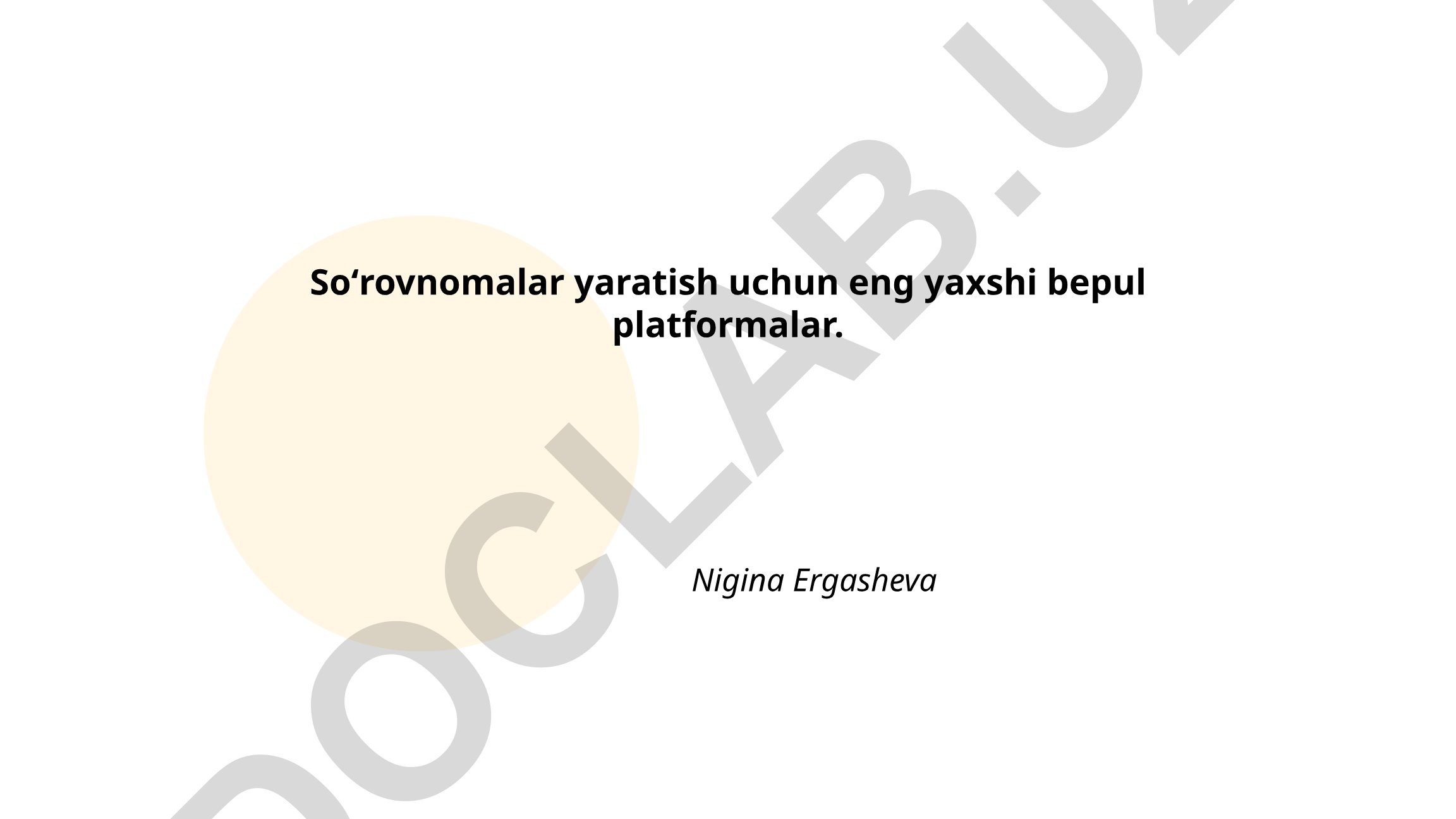 So'rovnomalar yaratish uchun eng yaxshi bepul platformalar