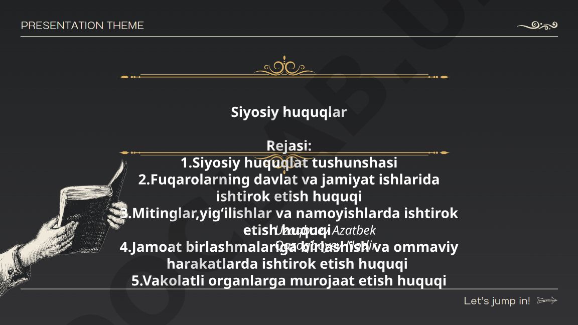 Siyosiy huquqlar tushunchasi va fuqarolarning ishtirok etish huquqlari