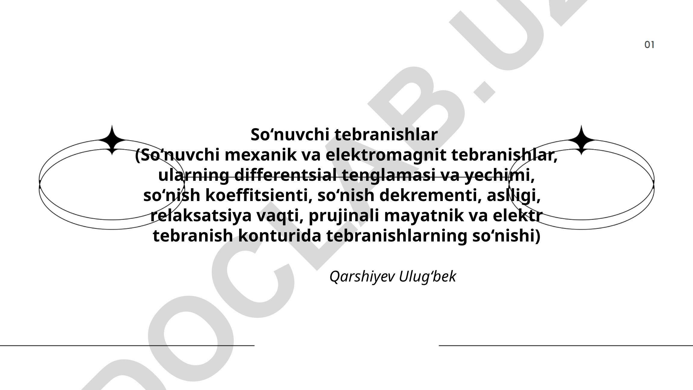 So'nuvchi mexanik va elektromagnit tebranishlar