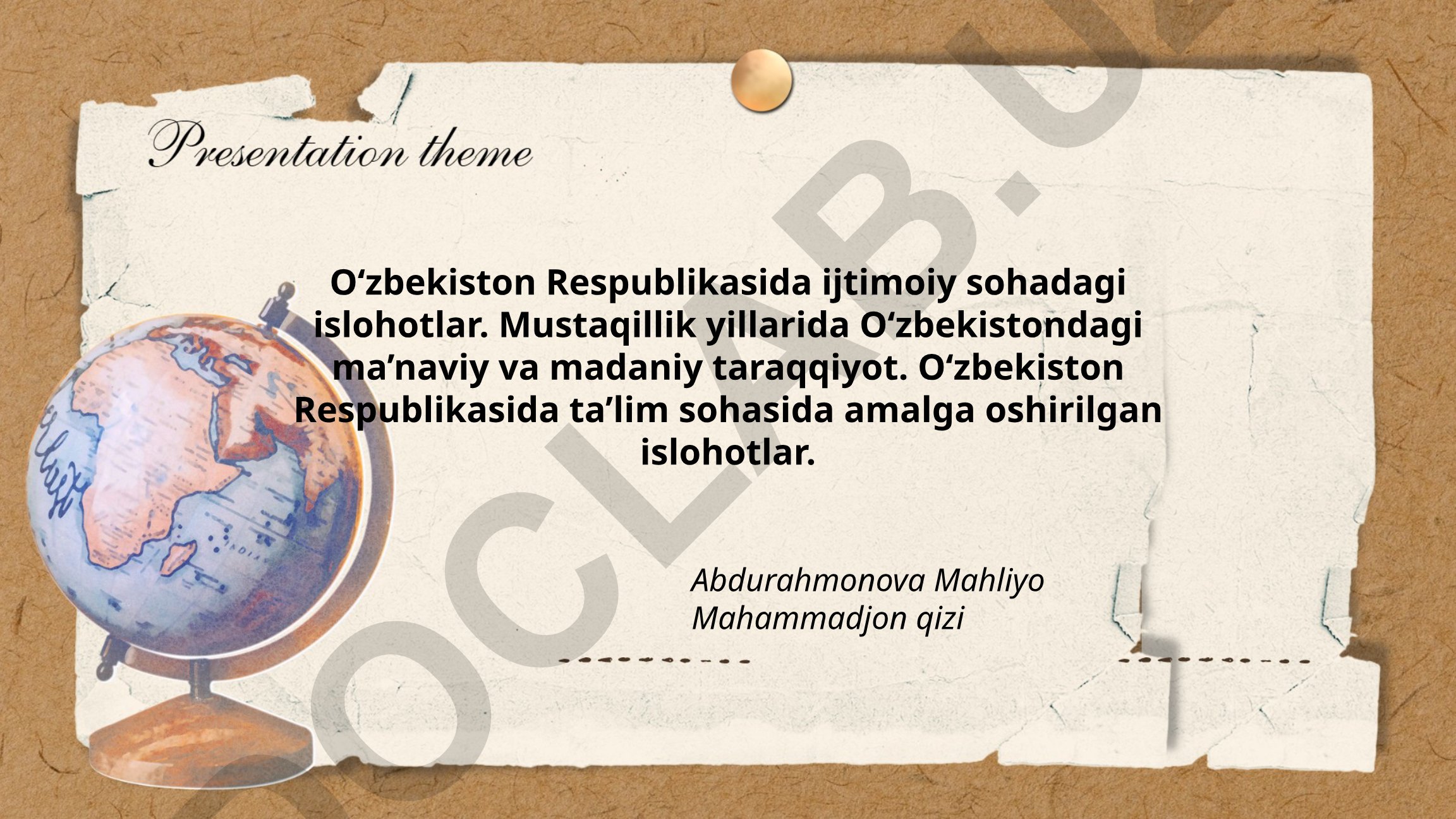O‘zbekiston Respublikasida ijtimoiy sohadagi islohotlar