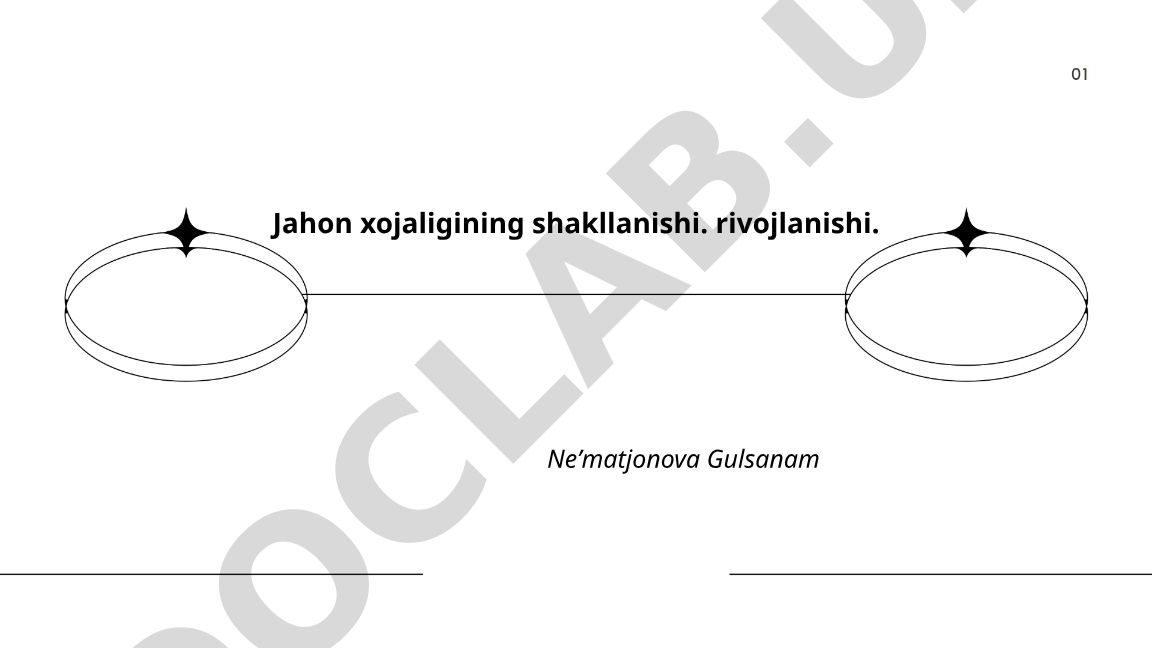 Jahon xojaligining shakllanishi va rivojlanishi