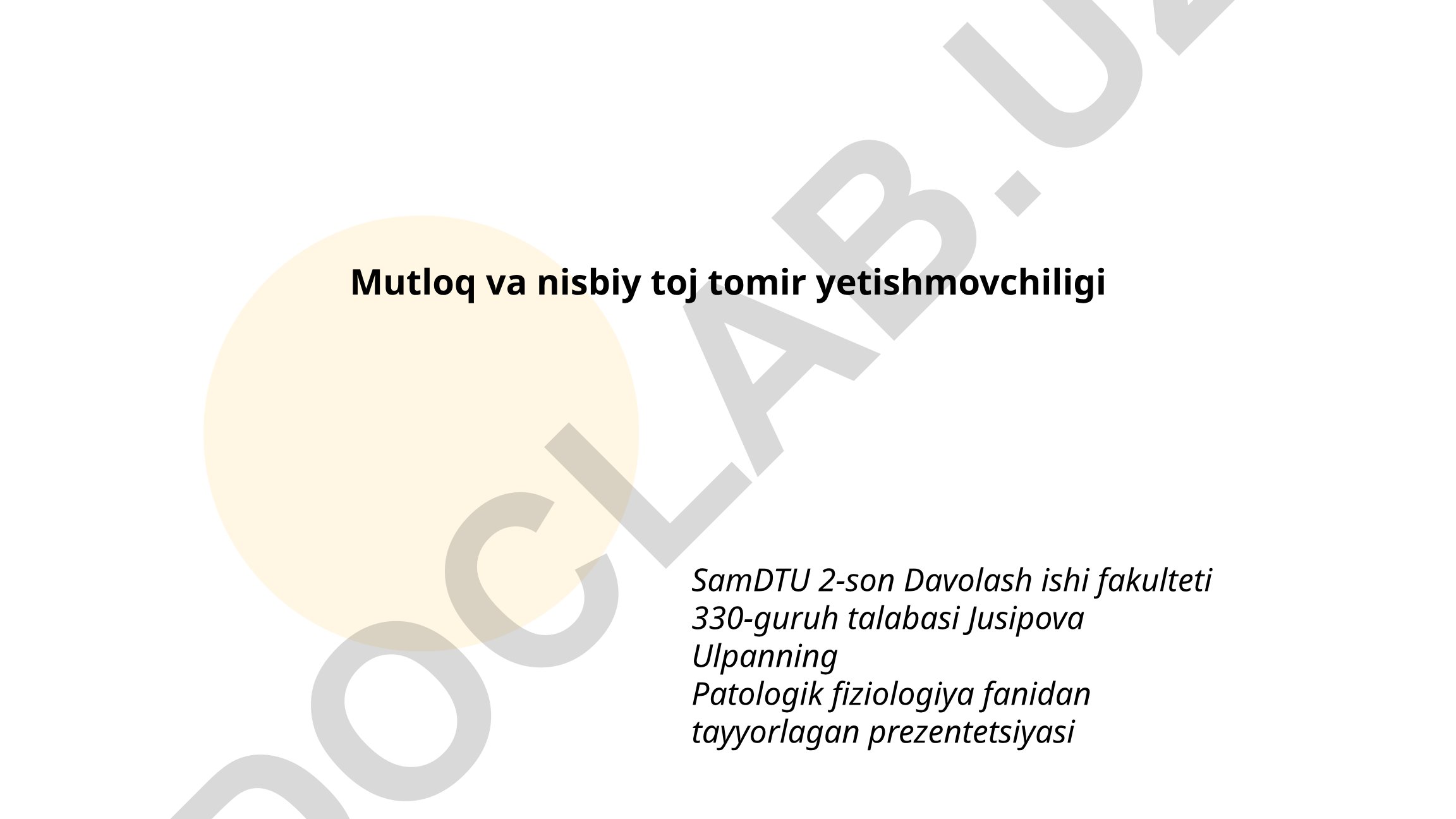 Mutloq va nisbiy toj tomir yetishmovchiligi