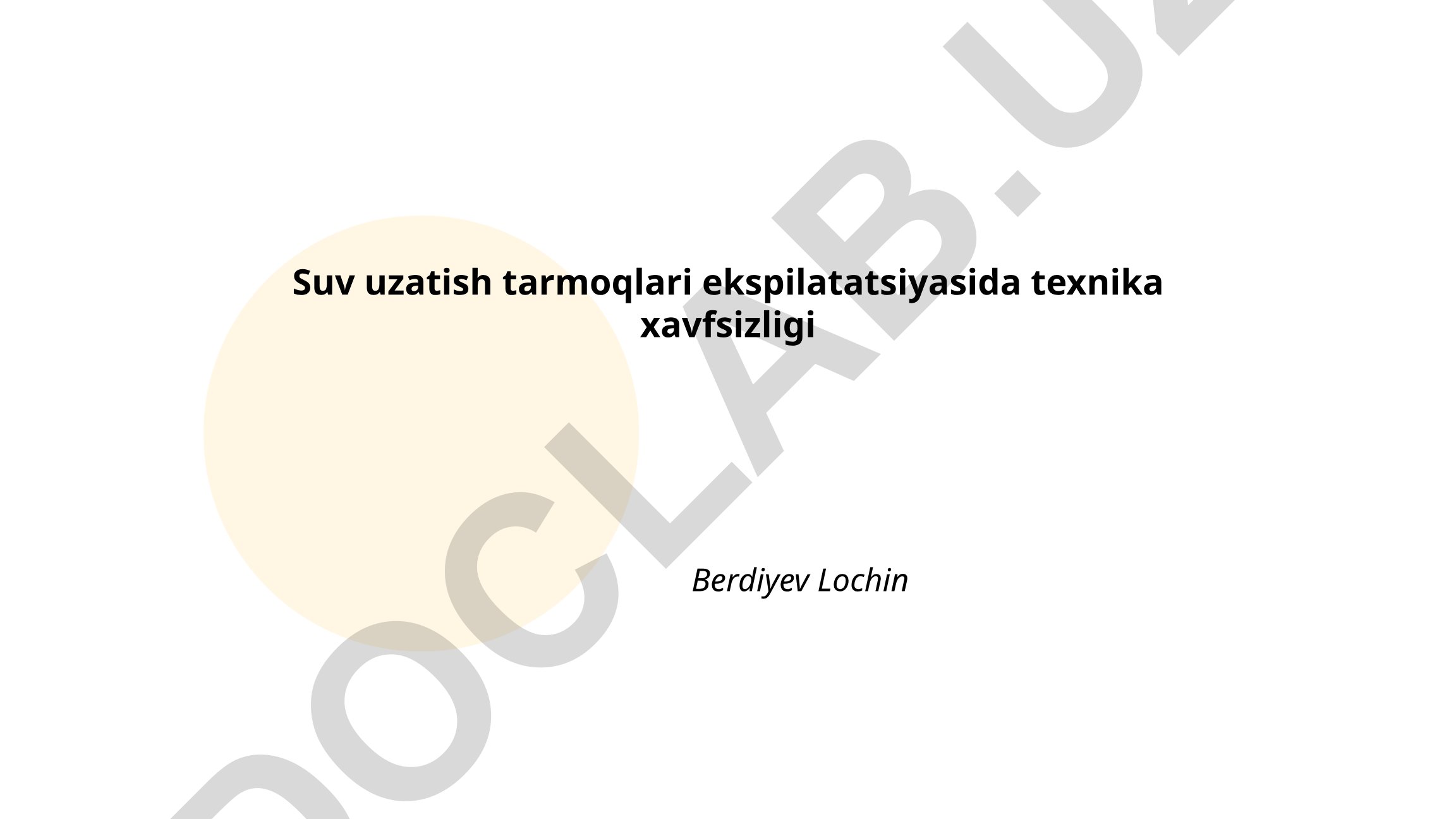 Suv uzatish tarmoqlari ekspilatatsiyasida texnika xavfsizligi
