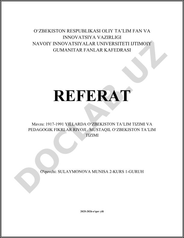 1917-1991 yillarda Oʻzbekiston taʼlim tizimi va pedagogik fikrlar rivoji