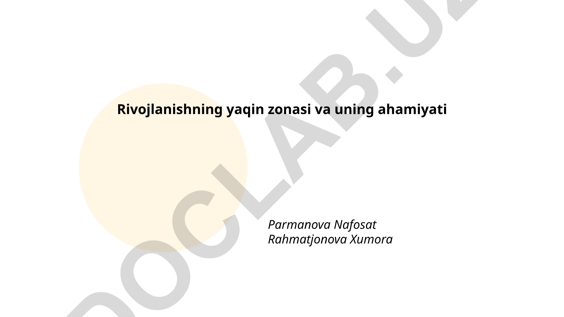 Rivojlanishning yaqin zonasi va uning ahamiyati