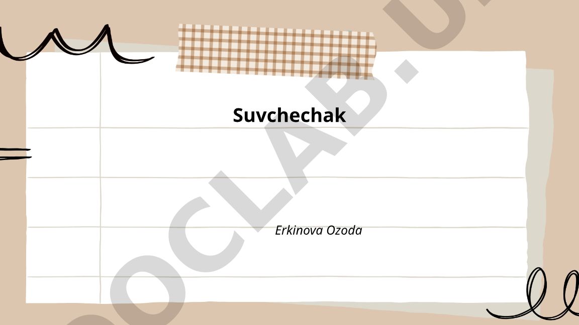 Suvchechakning ta'rifi, morfologiyasi va turlari