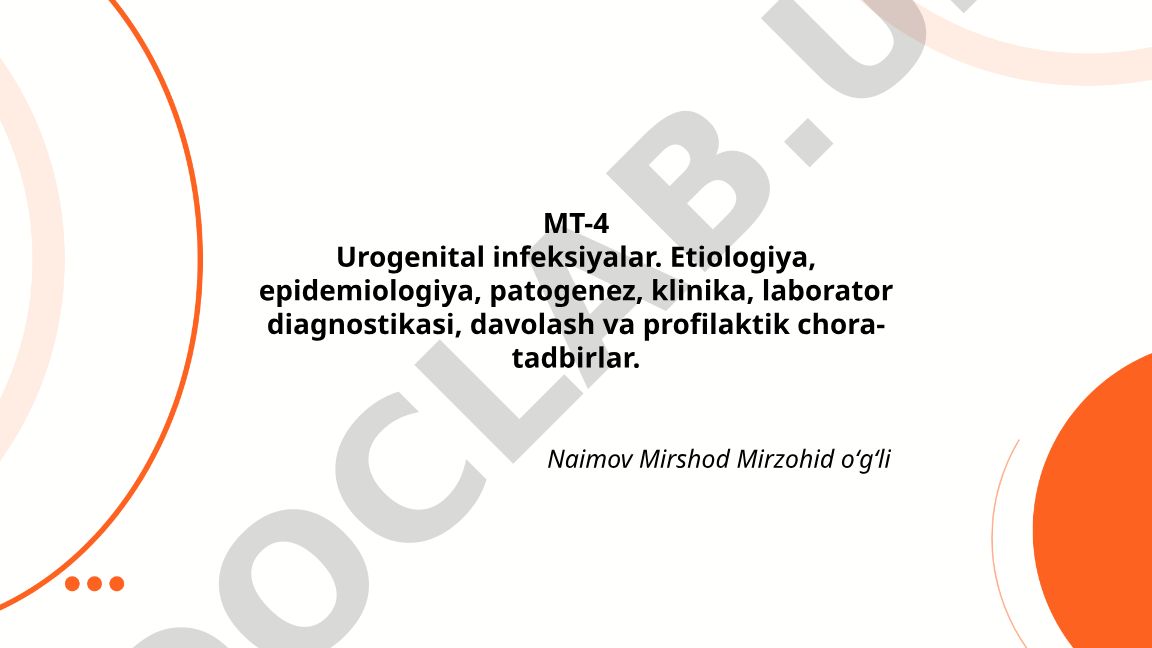 Urogenital infeksiyalar: etiologiya, epidemiologiya, patogenez, klinika, diagnostika, davolash va profilaktika