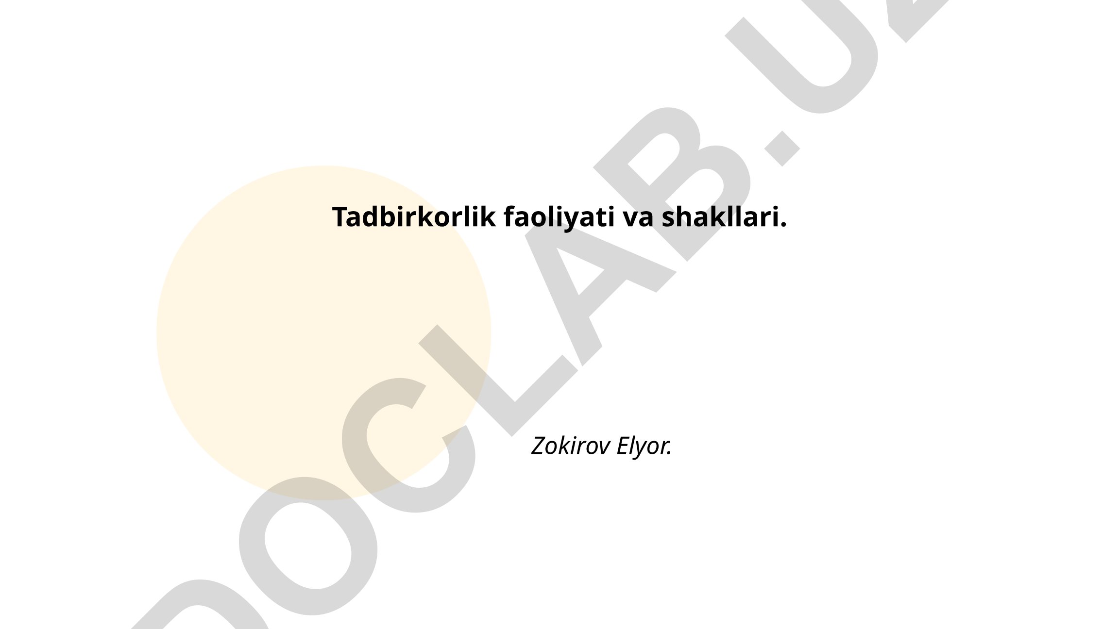 Tadbirkorlik faoliyati va shakllari