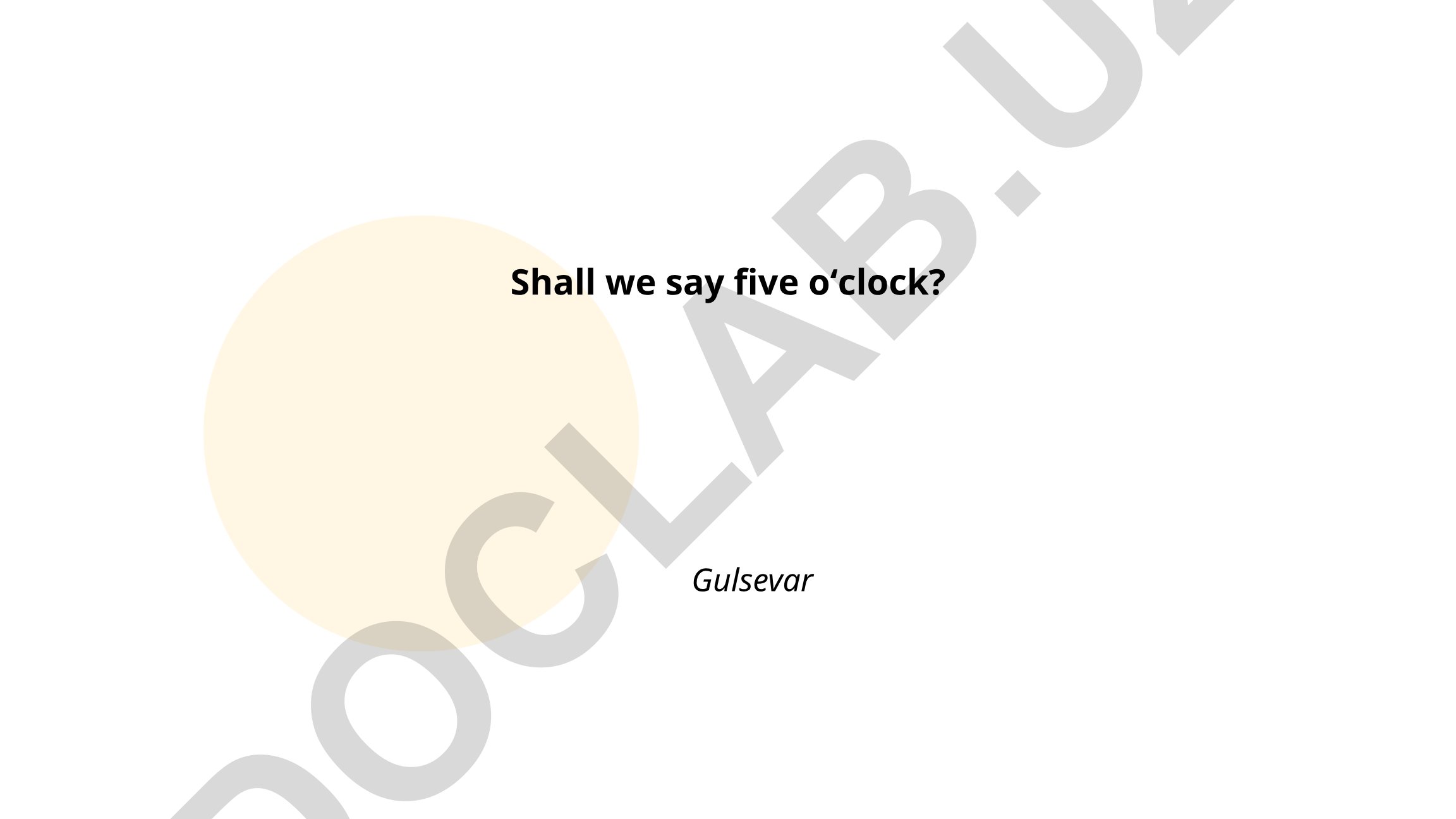 Shall we say five o'clock? mavzusidagi ingliz tili grammatikasi