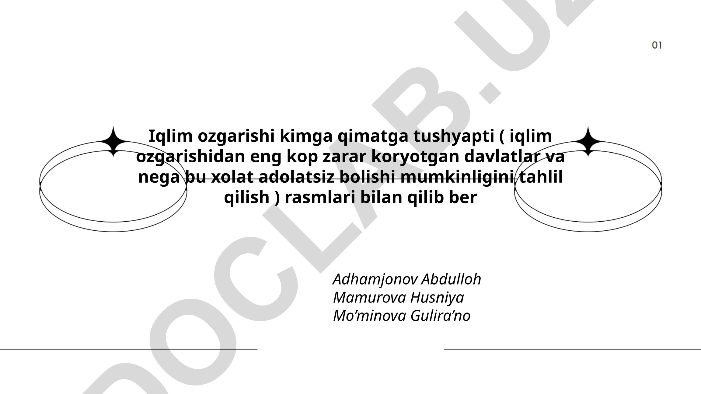 Iqlim o'zgarishidan eng ko'p zarar ko'rayotgan davlatlar va adolatsizlik tahlili