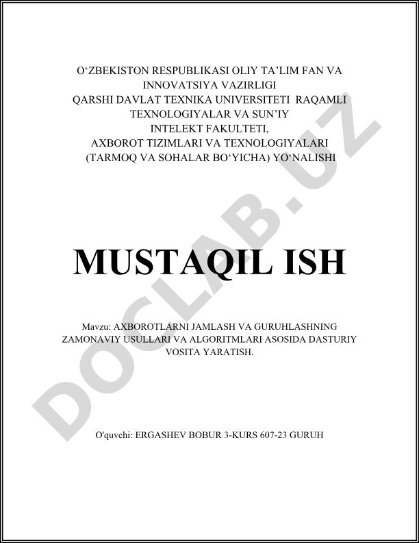 Axborotlarni jamlash va guruhlashning zamonaviy usullari va algoritmlari asosida dasturiy vosita yaratish