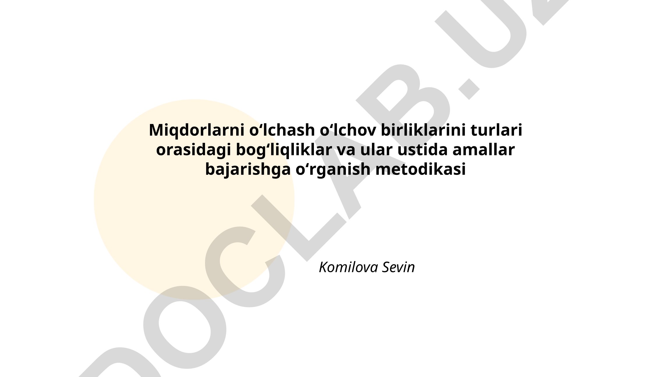 Miqdorlarni o'lchash o'lchov birliklari turlari va ular ustida amallar