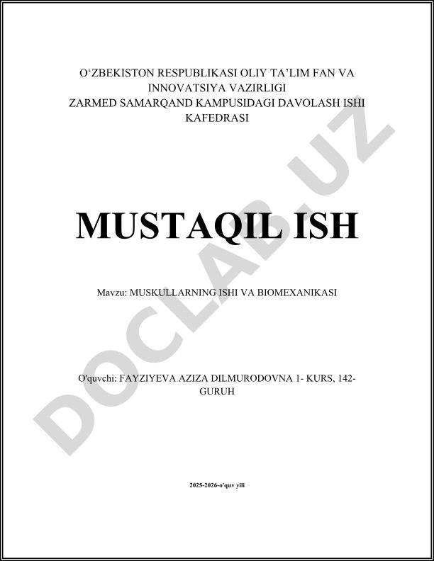 Muskullarning ishi va biomekanikasi