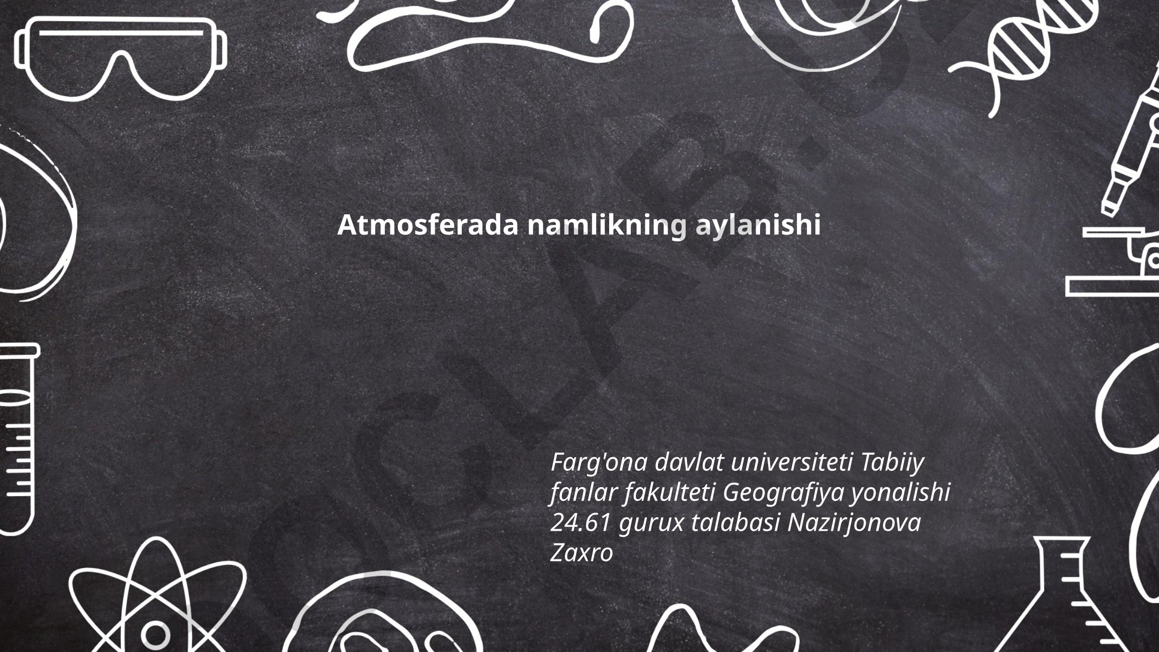 Atmosferada namlikning aylanishi