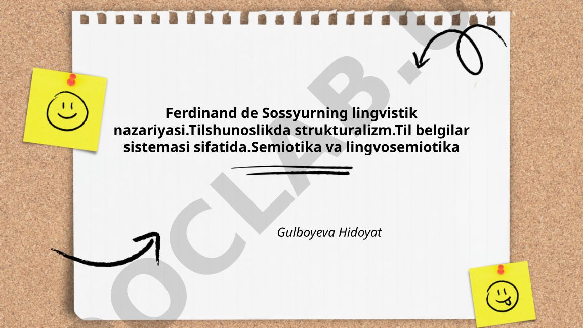 Ferdinand de Sossyurning lingvistik nazariyasi va tilshunoslikda strukturalizm