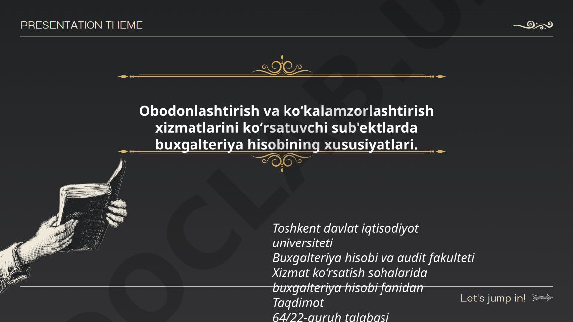 Obodonlashtirish va koʻkalamzorlashtirish xizmatlarini koʻrsatuvchi sub'ektlarda buxgalteriya hisobining xususiyatlari