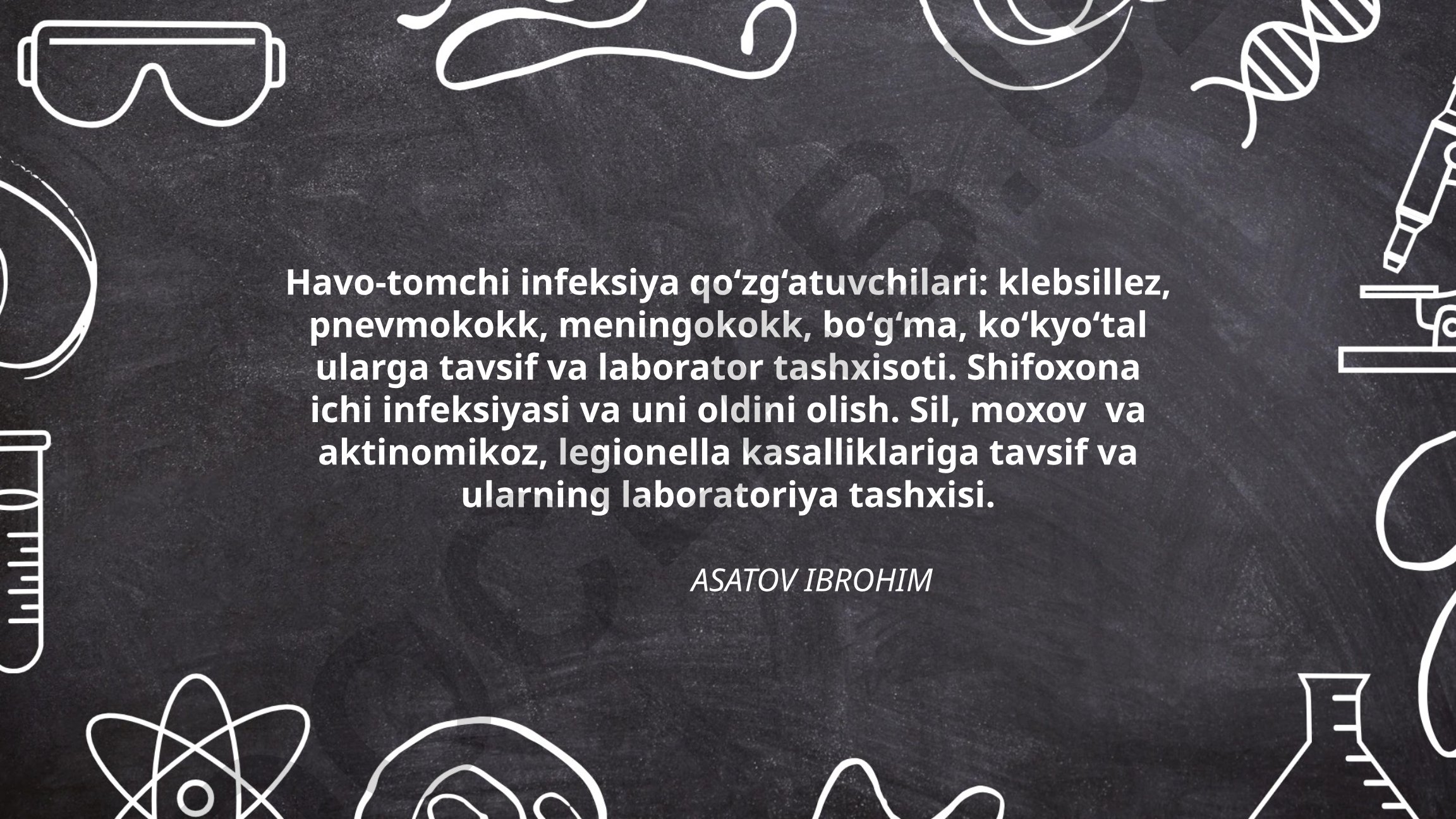 Havo-tomchi infeksiya qo'zg'atuvchilari va laborator tashxisi