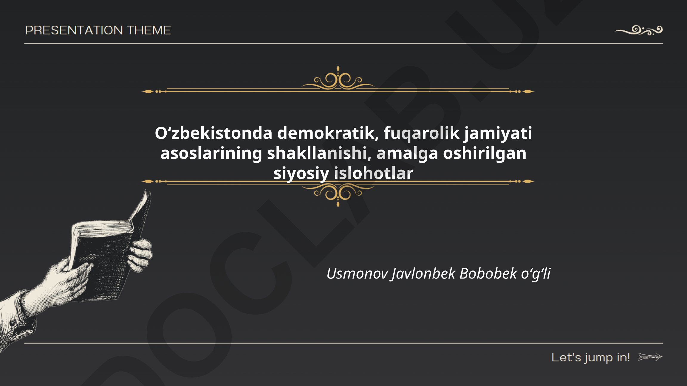 O‘zbekistonda demokratik, fuqarolik jamiyati asoslarining shakllanishi va siyosiy islohotlar