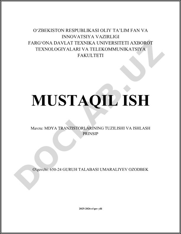 MDYA tranzistorlarning tuzilishi va ishlash prinsipi