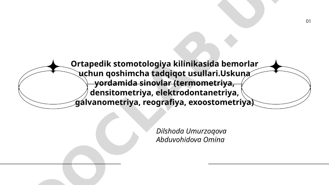 Ortopedik stomatologiya klinikasida bemorlar uchun qo'shimcha tadqiqot usullari