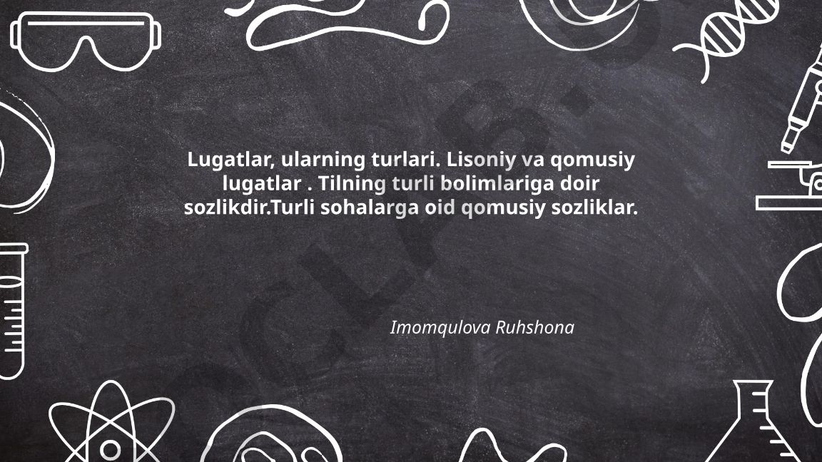 Lugʻatlar tushunchasi, turlari va funksiyalari