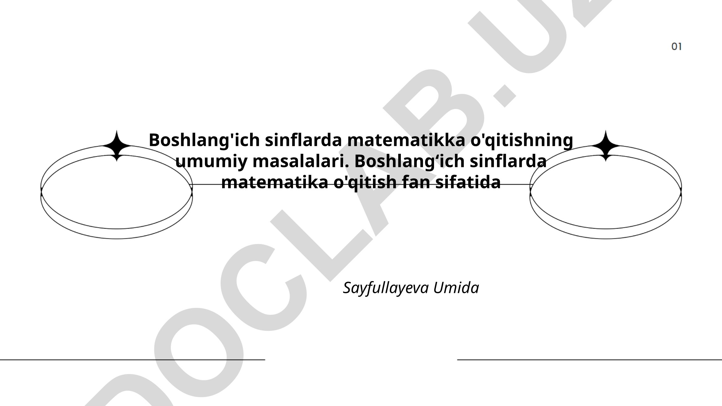 Boshlang'ich sinflarda matematikani o'qitishning umumiy masalalari