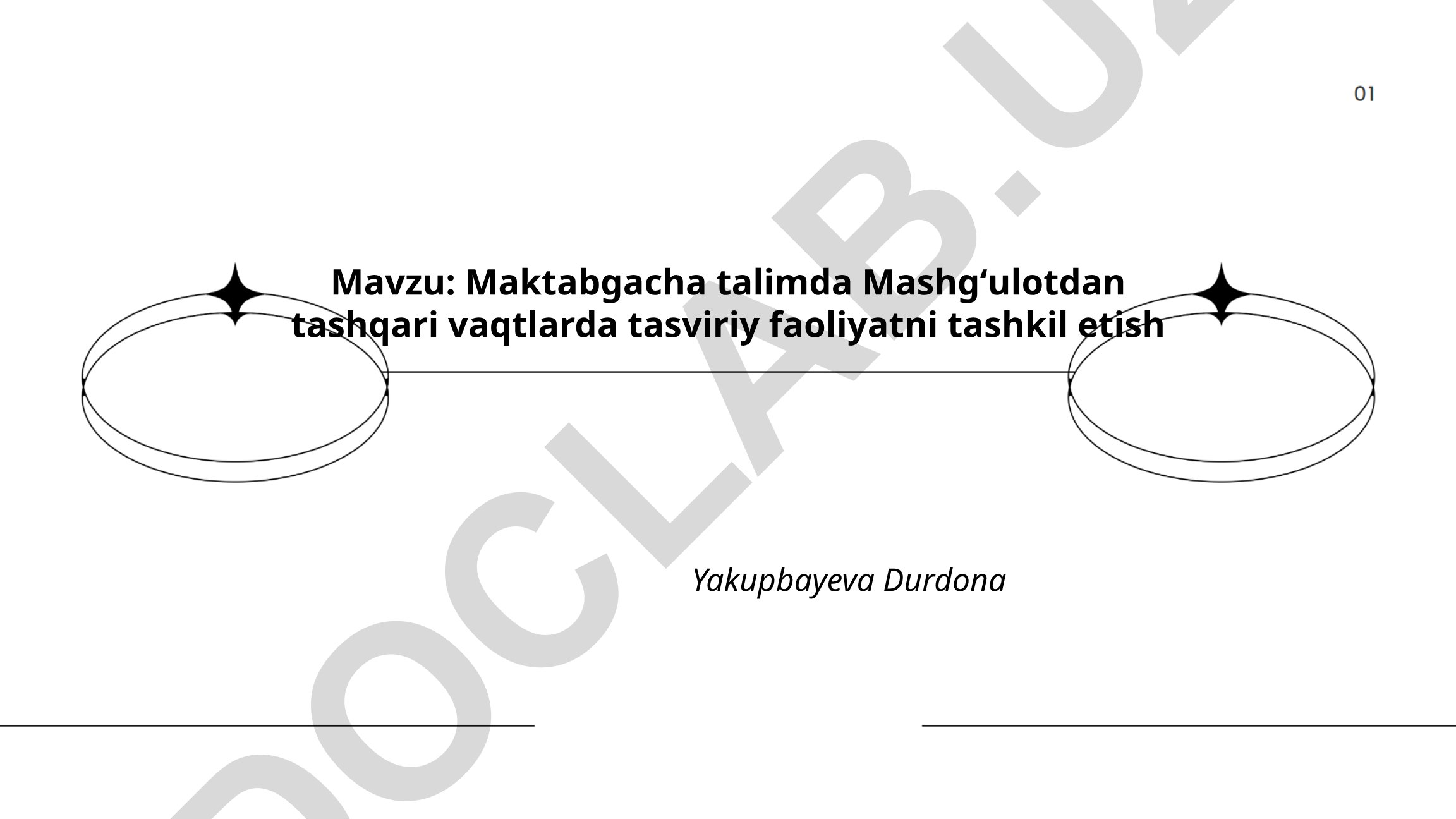 Maktabgacha talimda mashgʻulotdan tashqari vaqtlarda tasviriy faoliyatni tashkil etish
