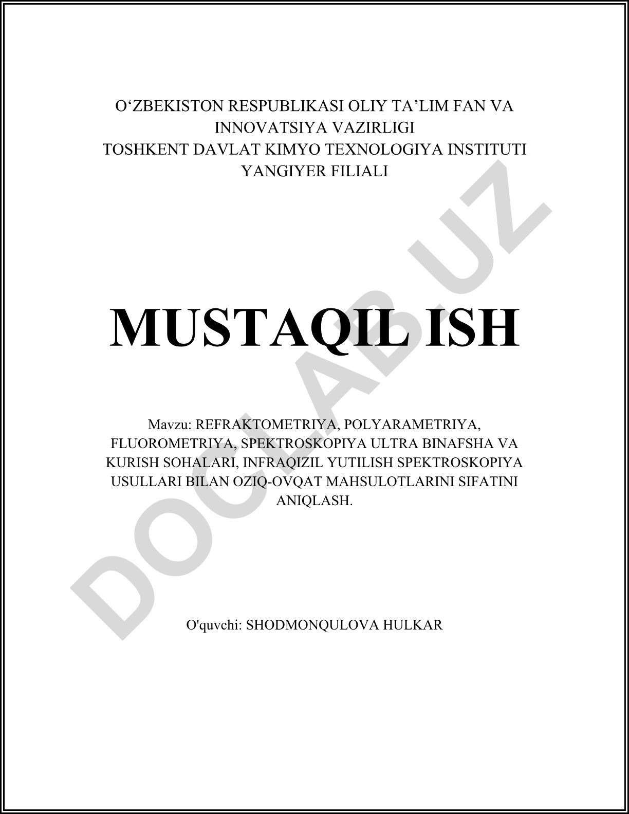 Refraktometriya, polyarimetriya, fluorometriya, spektroskopiya usullari bilan oziq-ovqat mahsulotlari sifatini aniqlash