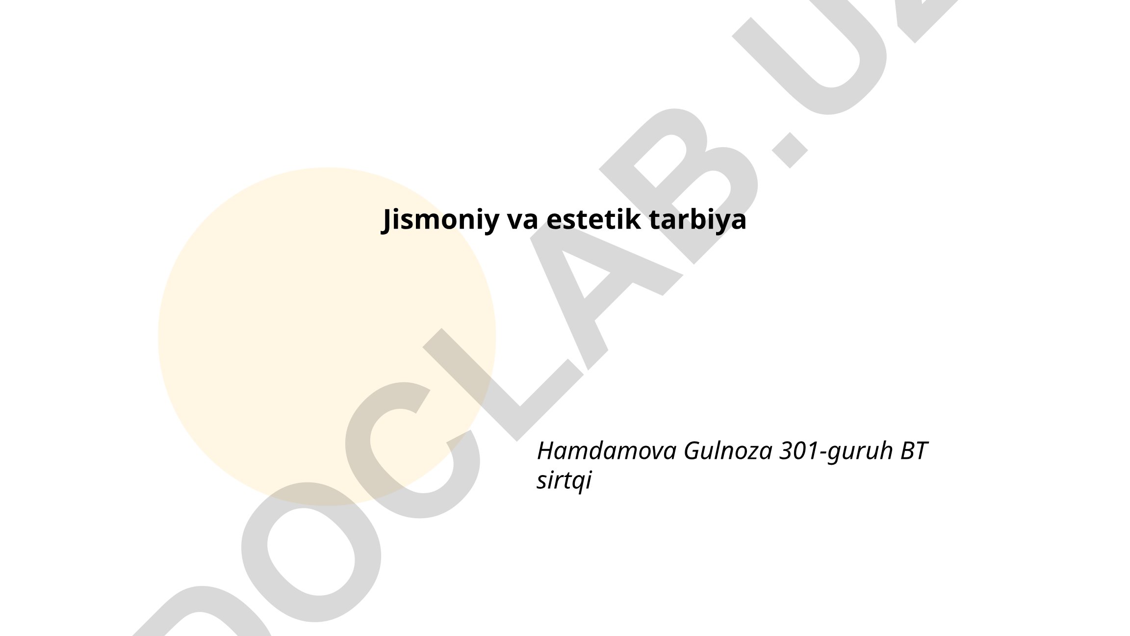 Jismoniy va estetik tarbiya asoslari