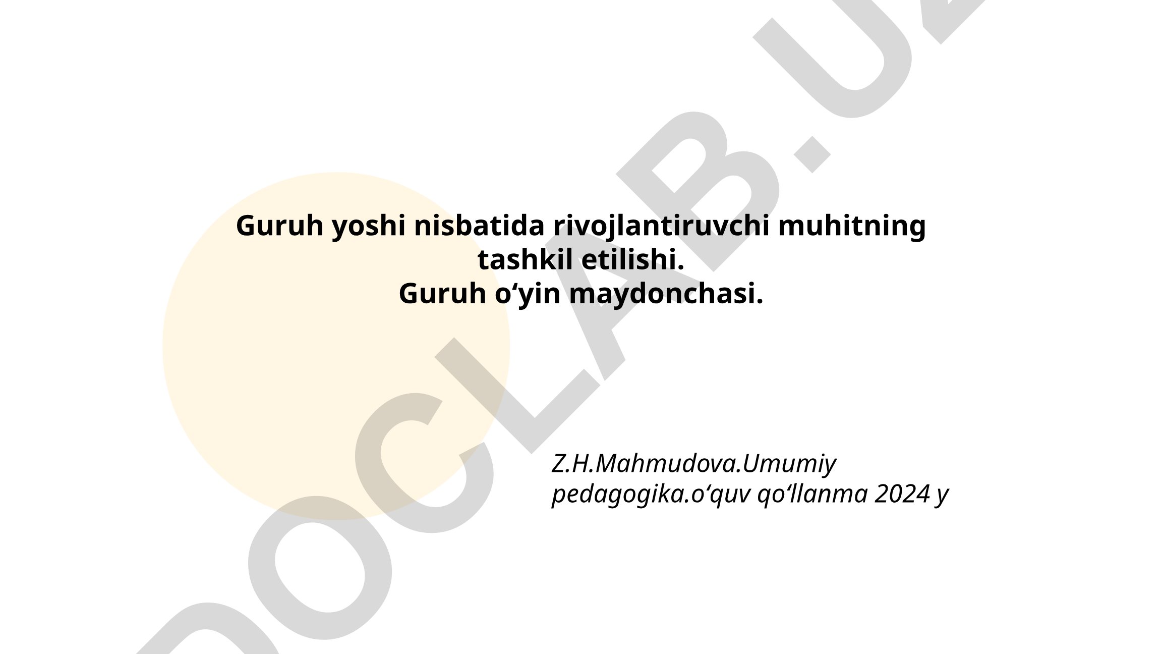Guruh yoshi nisbatida rivojlantiruvchi muhitning tashkil etilishi va o'yin maydonchasi