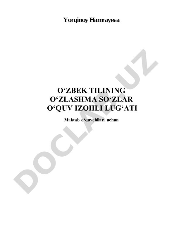 O‘zbek tilining o‘zlashma so‘zlar o‘quv izohli lug‘ati