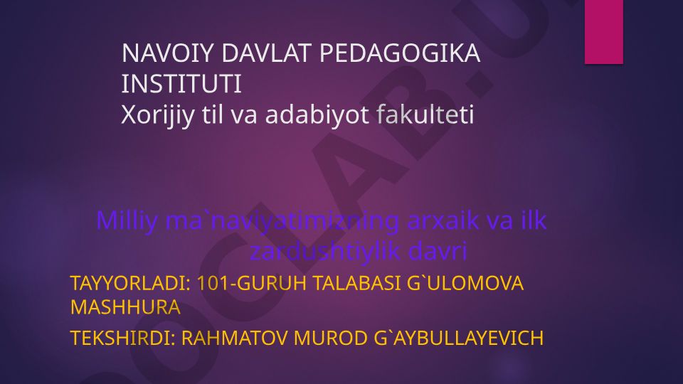 Milliy ma'naviyatimizning arxaik va ilk zardushtiylik davri