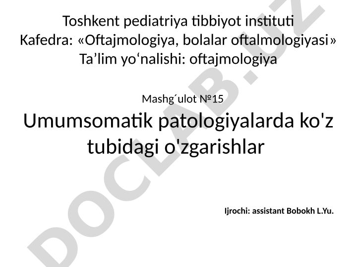 Umumsomatik patologiyalarda ko'z tubidagi o'zgarishlar