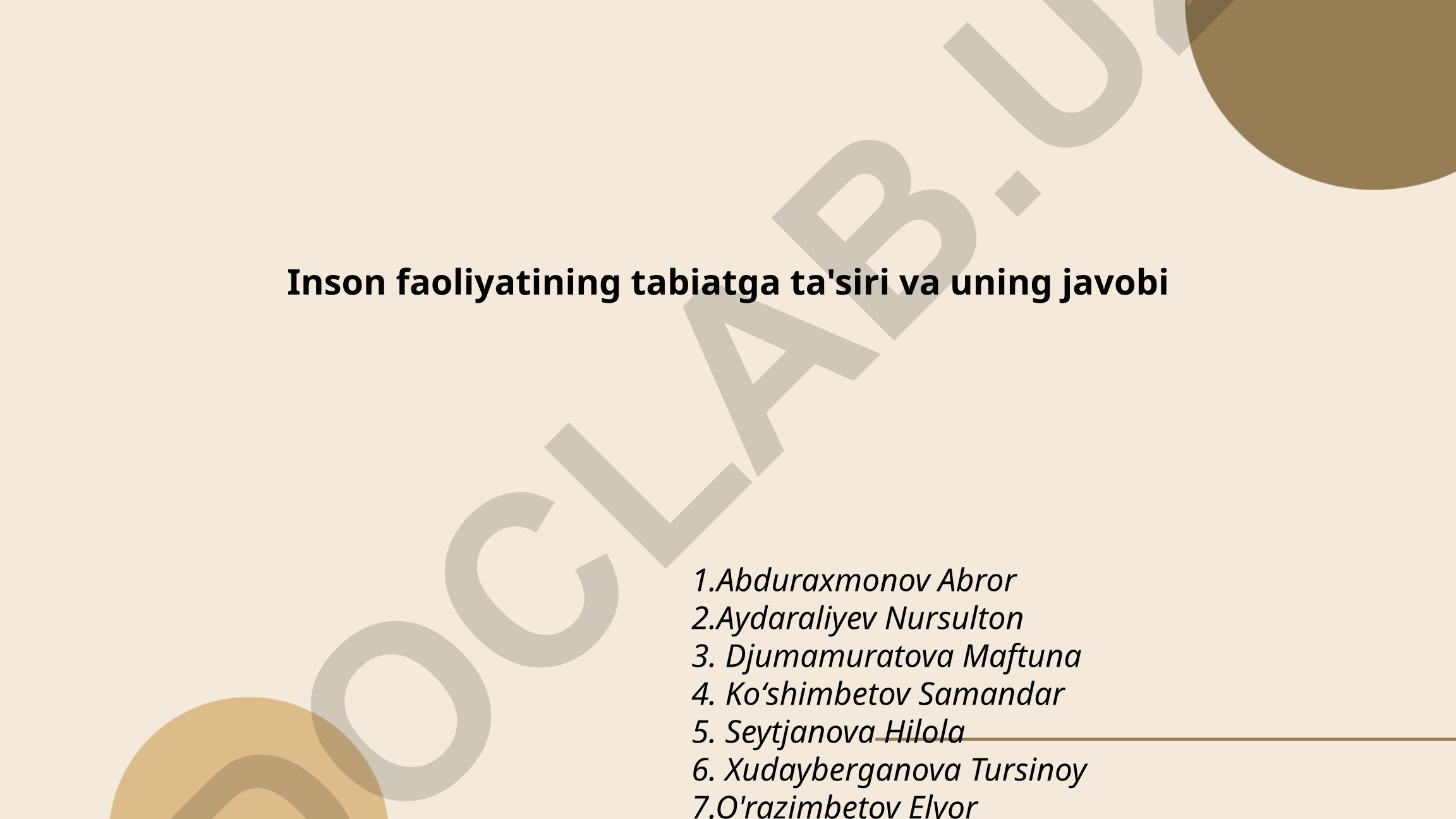 Inson faoliyatining tabiatga ta'siri va uning javobi