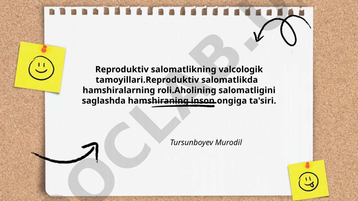 Reproduktiv salomatlikning valcologik tamoyillari va hamshiralarning roli