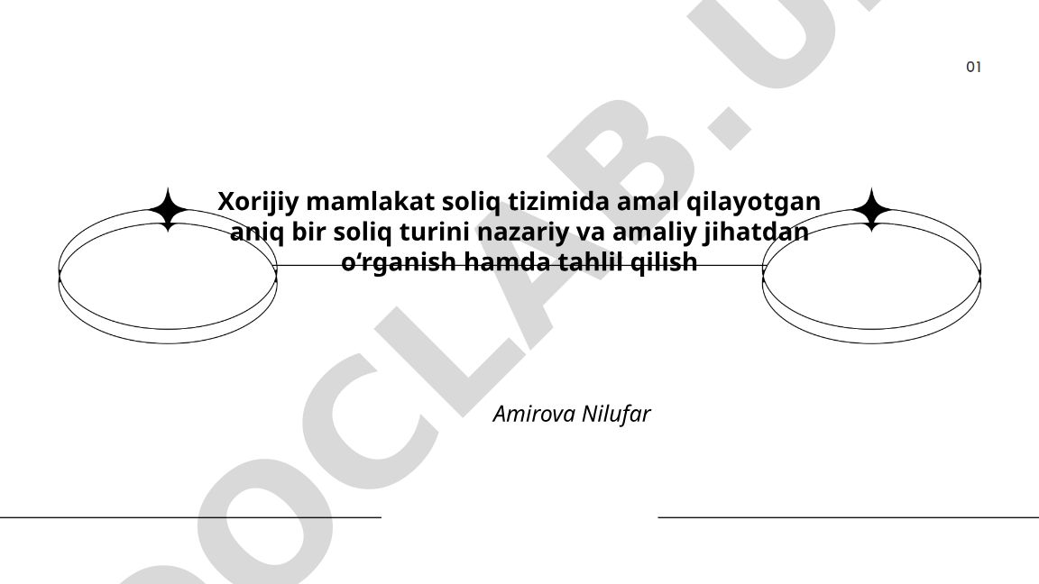 Xorijiy mamlakatlarda soliq turlarini nazariy va amaliy tahlil qilish