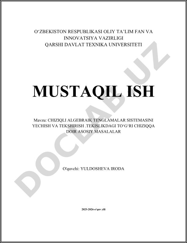 Chiziqli algebraik tenglamalar sistemasini yechish va tekshirish. Tekislikdagi to'g'ri chiziqqa doir asosiy masalalar
