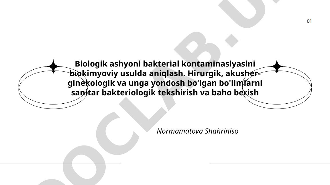 Biologik ashyoni bakterial kontaminasiyasini biokimyoviy usulda aniqlash