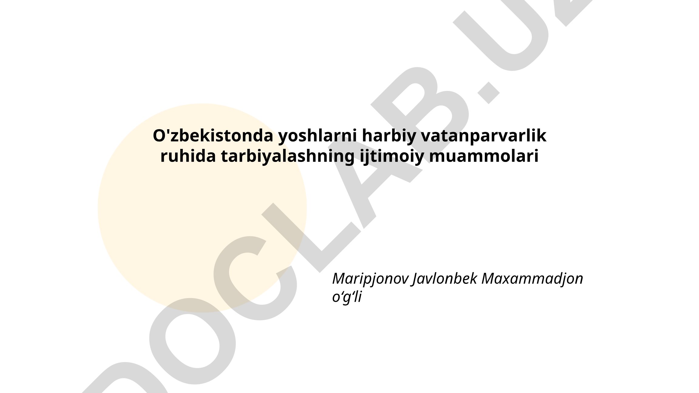 O'zbekistonda yoshlarni harbiy vatanparvarlik ruhida tarbiyalashning ijtimoiy muammolari