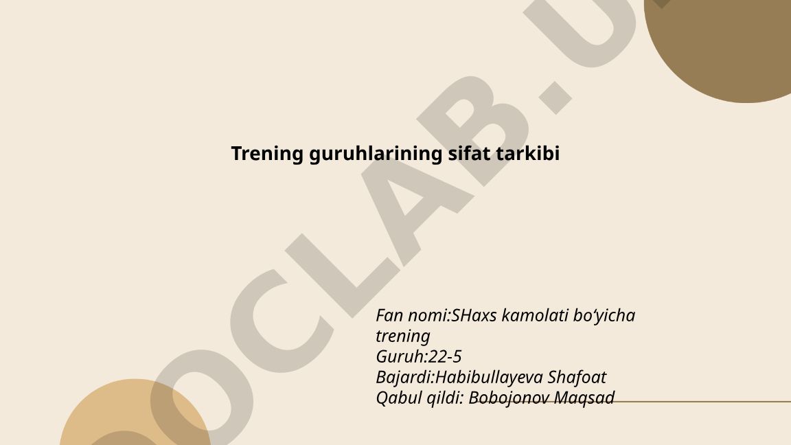 Trening guruhlarining sifat tarkibi