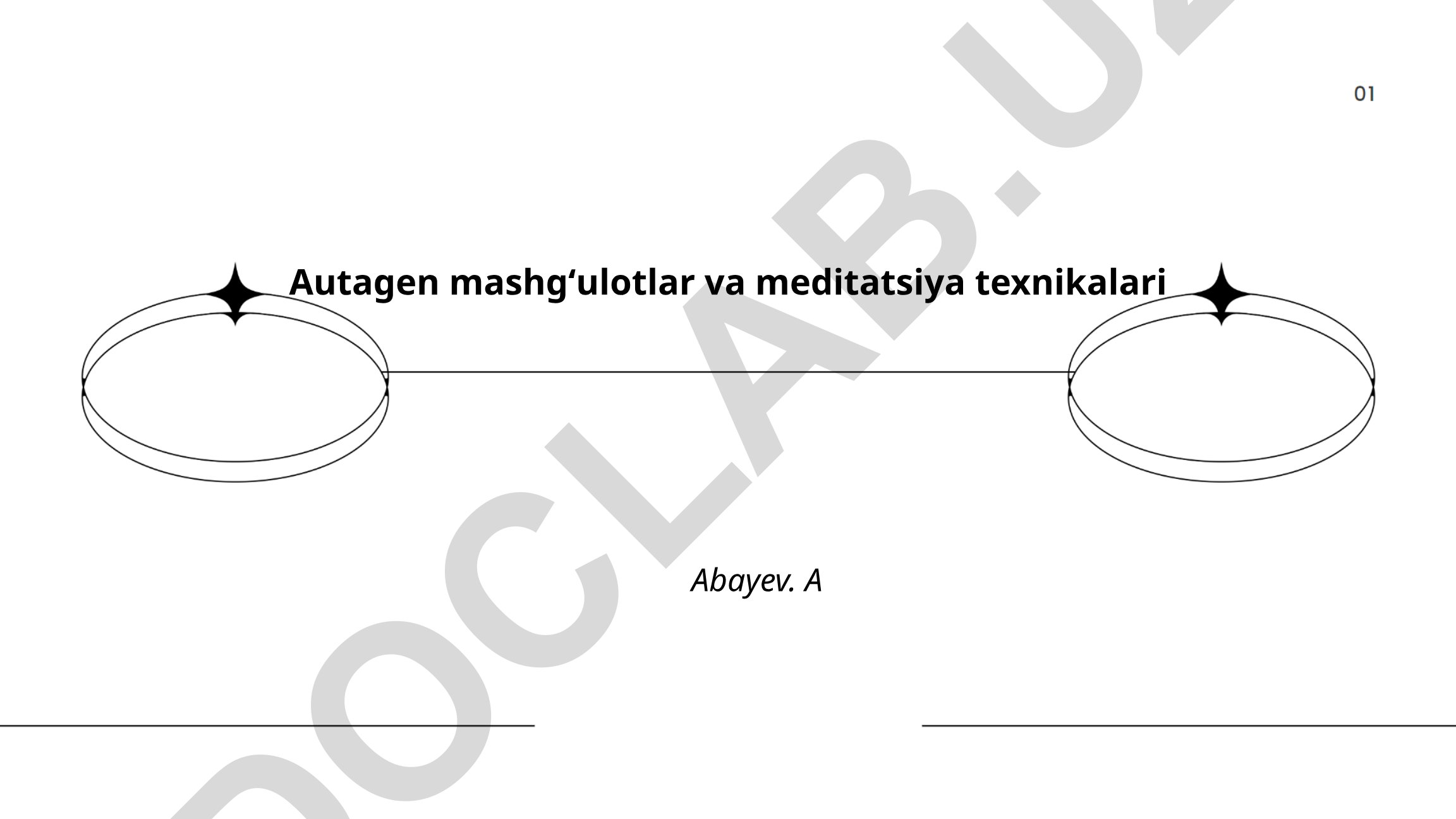 Autogen mashgʻulotlar va meditatsiya texnikalari