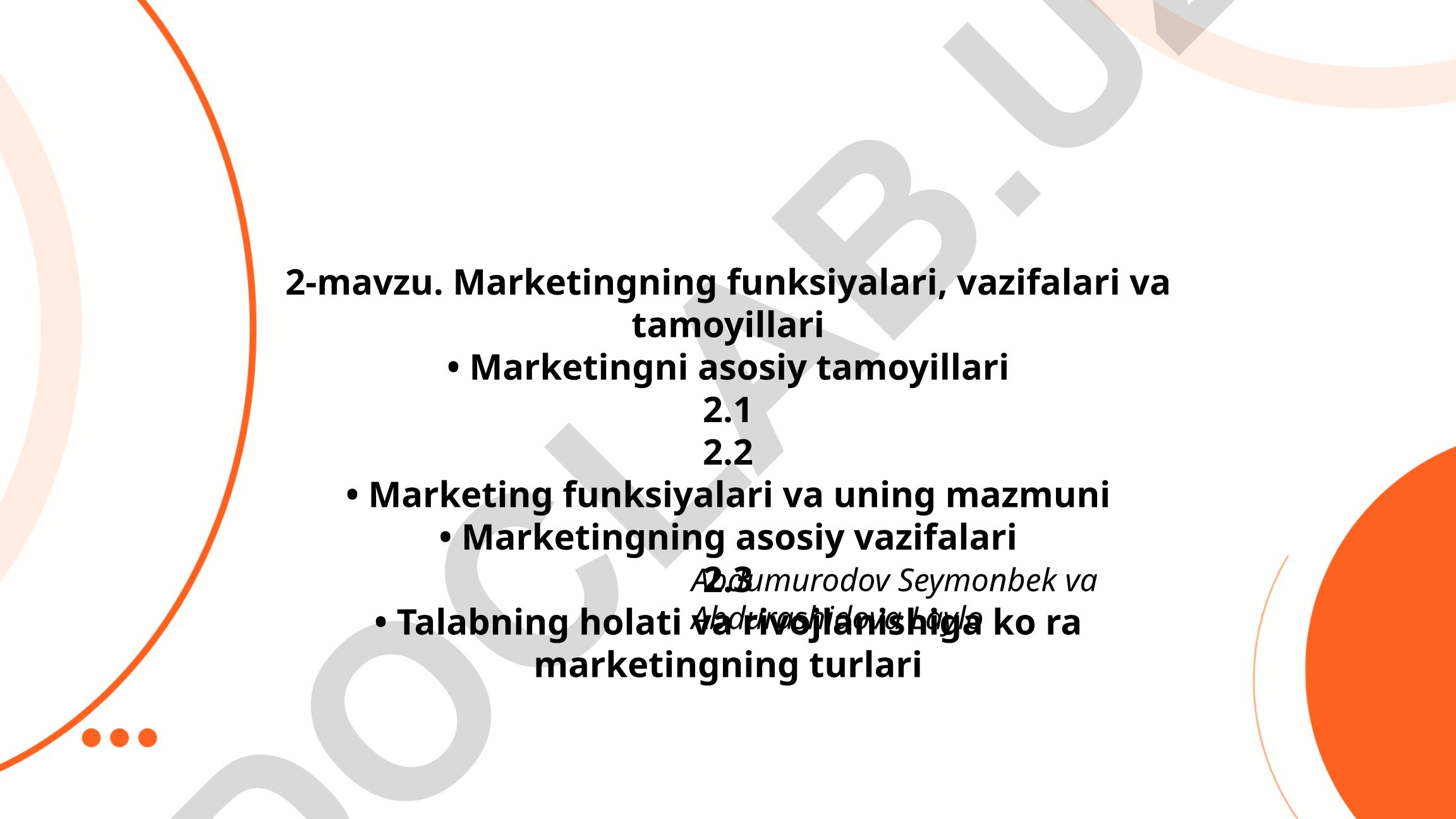 Marketingning funksiyalari, vazifalari va tamoyillari