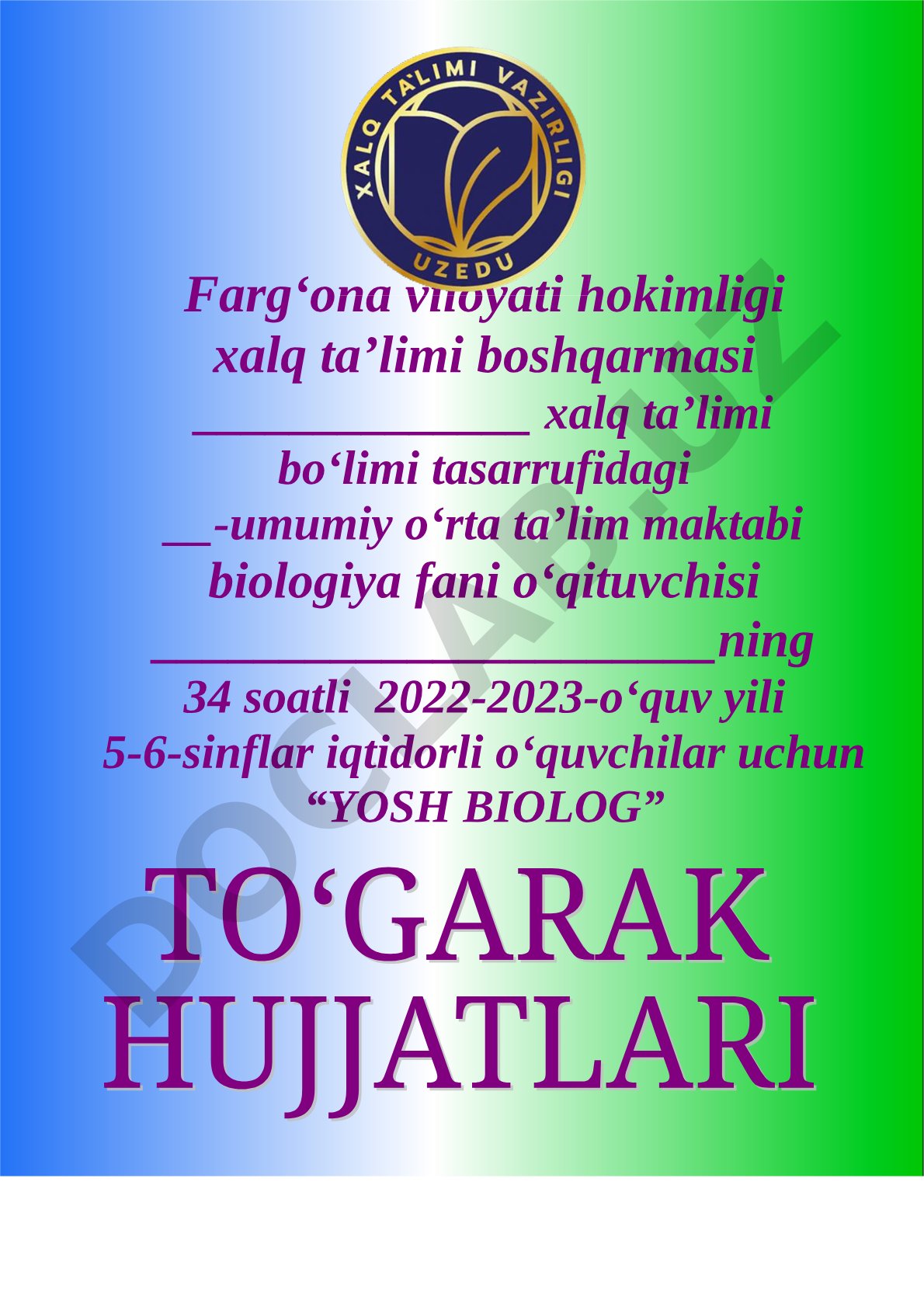 5-6-sinflar iqtidorli o‘quvchilari uchun “Yosh biolog” to‘garagi ish rejasi