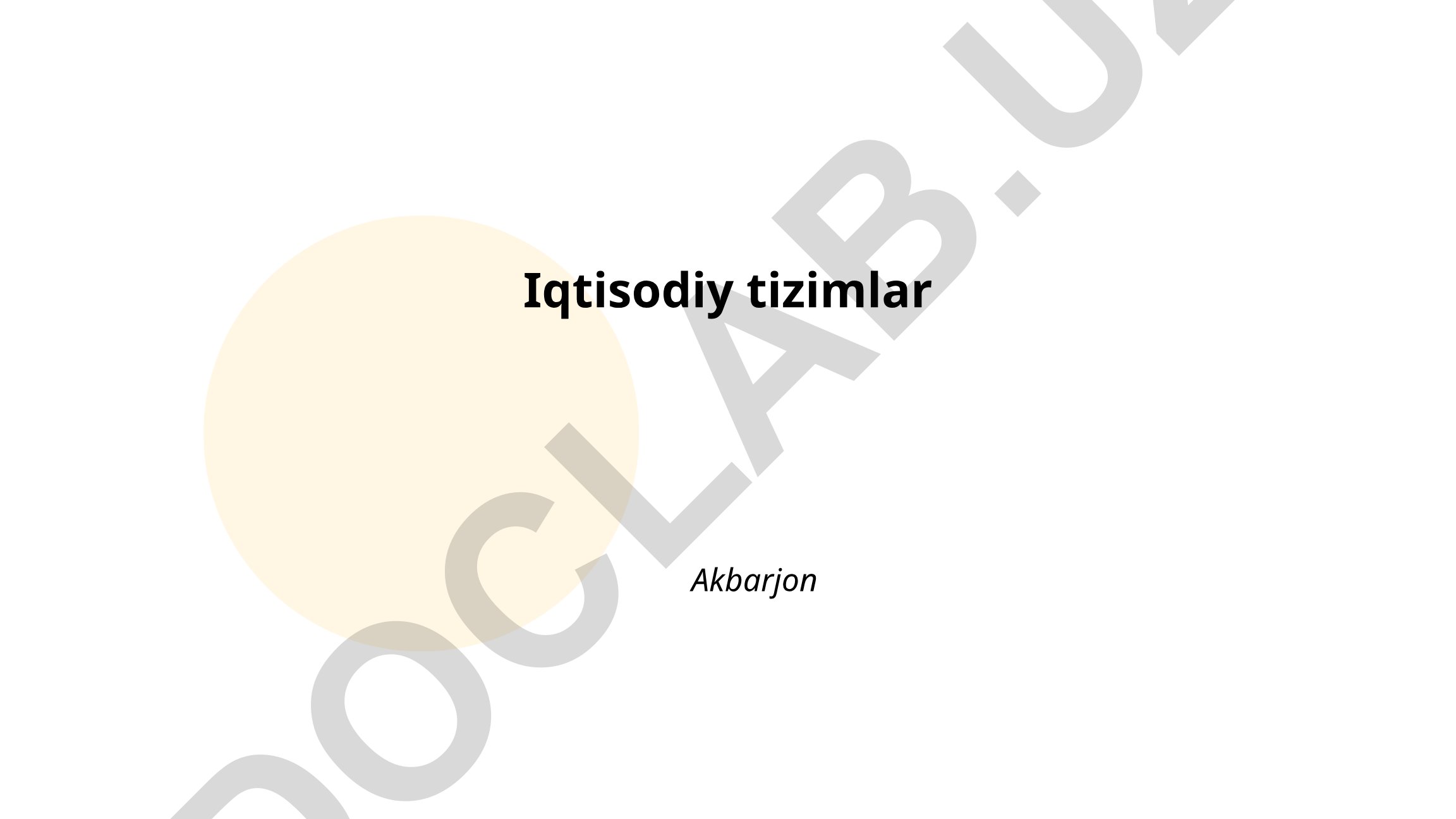 Iqtisodiy tizimlar turlari va aralash iqtisodiy tizim
