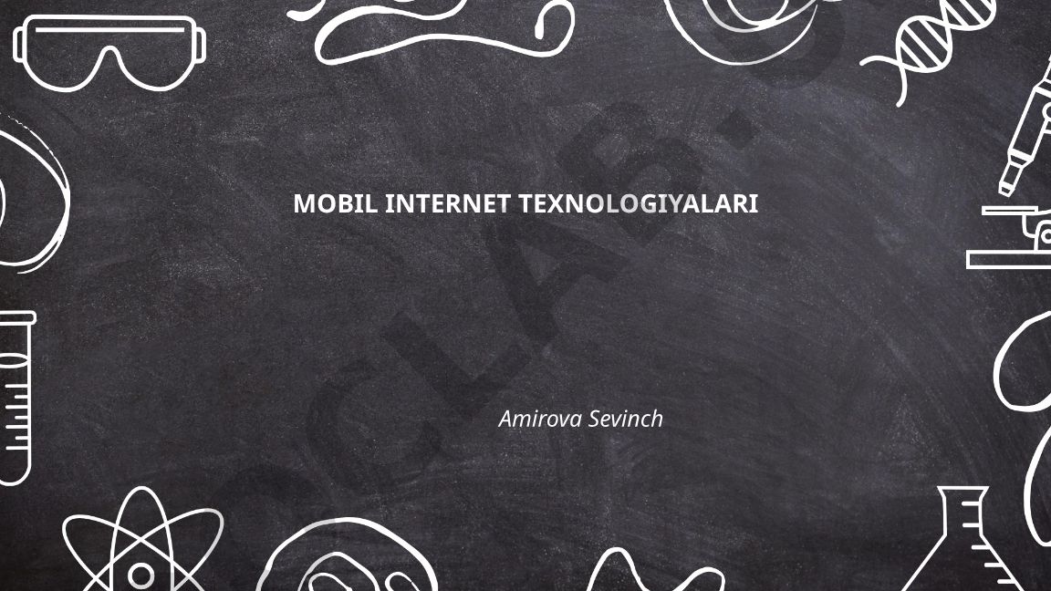 Mobil internet texnologiyalari