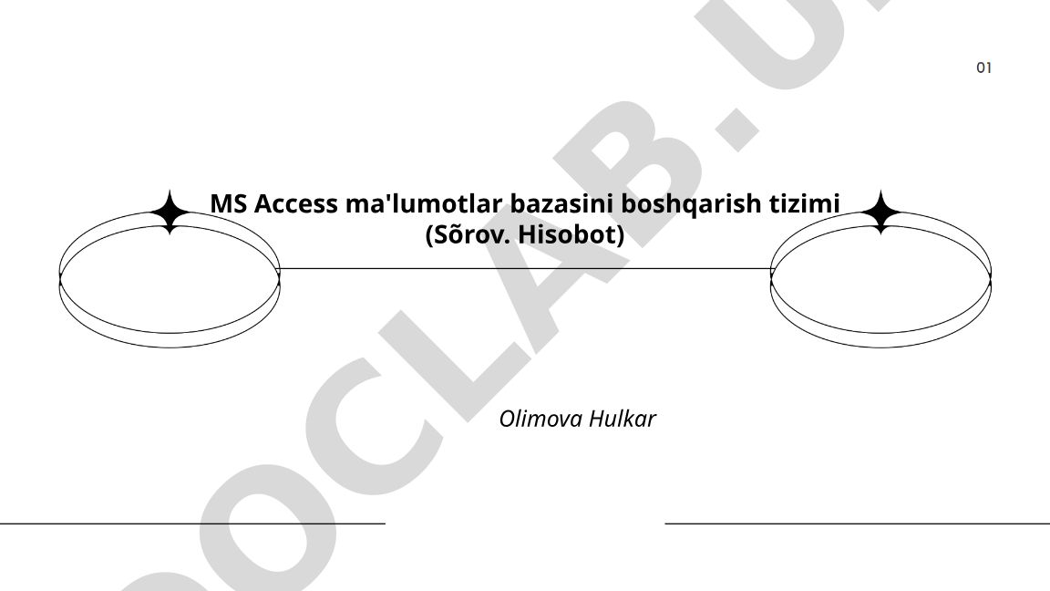 MS Access ma'lumotlar bazasida so'rovlar va hisobotlar